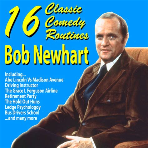 16 Classic Comedy Routines, Bob Newhart - Qobuz