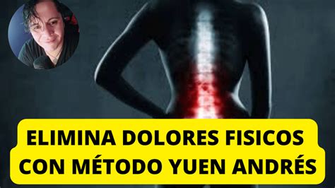 Metodo Yuen Dolores Fisicos Método Yuen Andrés