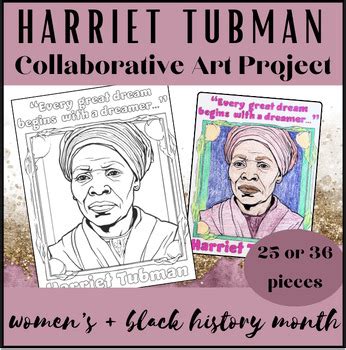 Harriet Tubman Collaborative Mural Poster Art Women S Black History