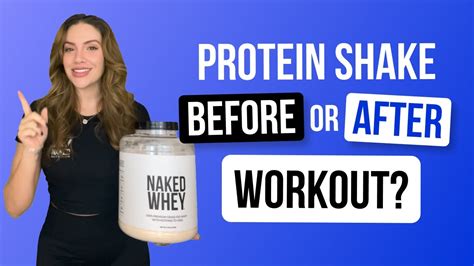 Protein Shake Before Or After Your Workout Nutrition Coach Explains