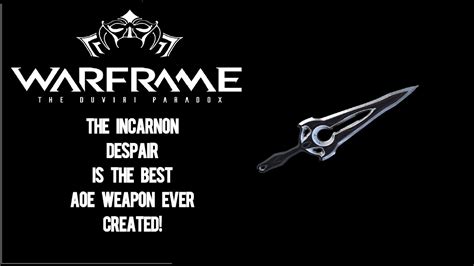 Warframe The Incarnon Despair Is One Of The Best AOE Weapons YouTube