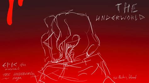 THE UNDERWORLD The Underworld Saga EPIC The Musical Animatic YouTube