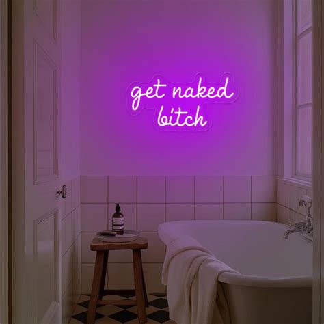 Get Naked Neon Sign Bathroom Wall Decor Bathroom Wall Sign Modern