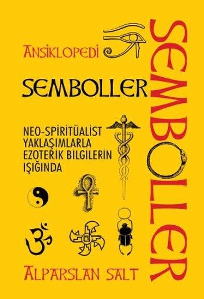 Semboller Ansiklopedisi Arkeoloji Ve Sanat Arkeolojinin Yay Nevi