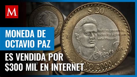 Moneda De Octavio Paz Se Vende Hasta En Mil Pesos Grupo Milenio