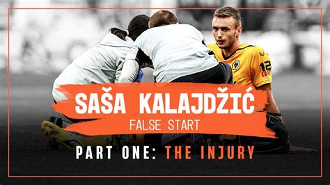 Sasa Kalajdzic False Start A Wolves Studios Documentary Part One