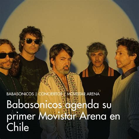 Babasonicos Agenda Su Primer Movistar Arena En Chile