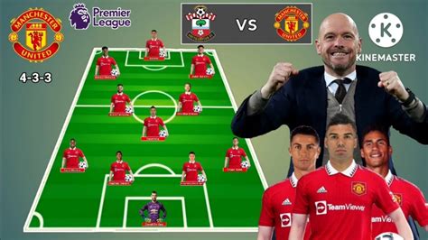 Southampton Vs Manchester United Potential Line Up Manchester United