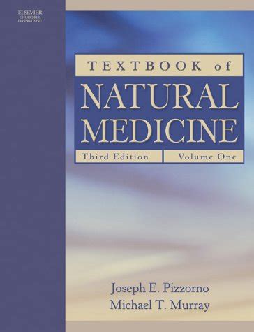 Textbook of Natural Medicine, 2-Volume Set: Pizzorno ND, Joseph E., Murray ND, Michael T ...