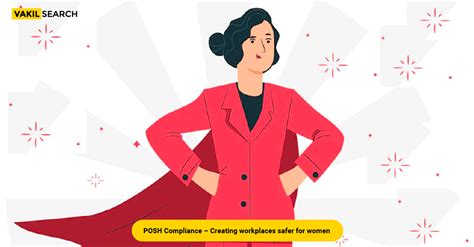 Posh Compliance Creating Workplaces Safer For Women Vakilsearch Blog