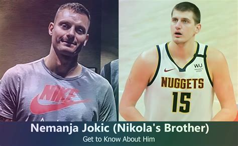 Who Is Nemanja Jokic The Brother Of NBA Star Nikola Jokic A