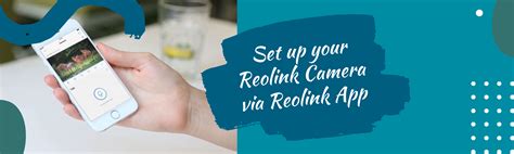 How to Setup your Reolink Camera via Reolink App