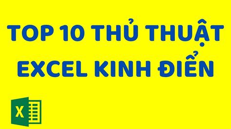 Top Th Thu T Excel Kinh I N Top Nh Ng Th Thu T Excel Hay Cho