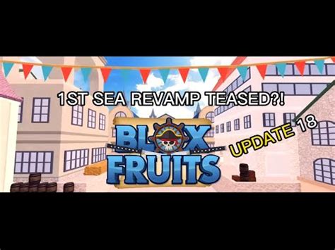 Blox Fruit First Sea Revamp Teased Update Sneak Peak Youtube