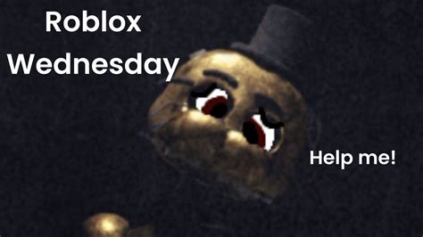 Roblox Fnaf Forgotten Memories But If I Die On Night 5 The Video Ends