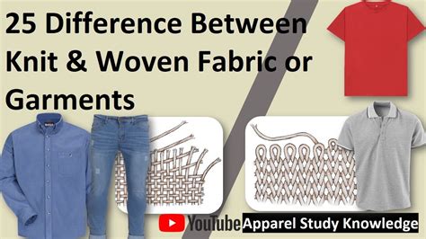 25 Difference Between Knit And Woven Fabric Or Garments Youtube