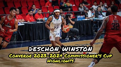 Deschon Winston Converge 2023 2024 PBA Commissioner S Cup Highlights