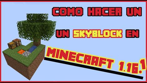 Como Hacer Un Mapa De Skyblock En Minecraft Youtube