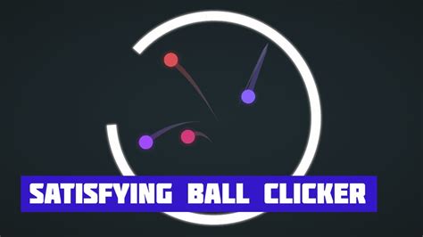 SATISFYING BALL CLICKER | Balls - YouTube