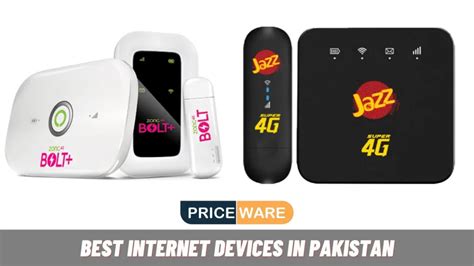 Best Internet Devices In Pakistan Today 2024 Zong 4G Jazz 4G