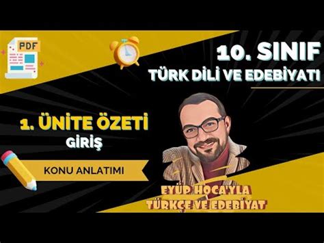 10 SINIF TÜRK DİLİ VE EDEBİYATI 1 ÜNİTE ÖZET GİRİŞ YouTube