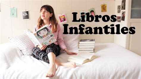 Top 10 Libros Infantiles Los Mejores Libros Para Niños Y Niñas Youtube