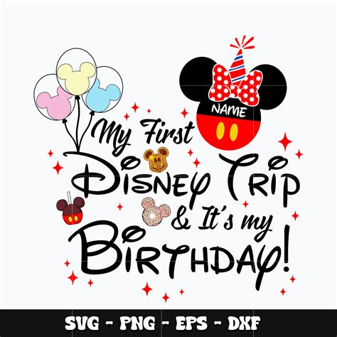 Minnie Its My Birthday Svg Mickey Svg Disney Svg Birthday Inspire