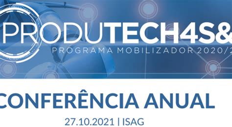 Conferência Anual Produtech 4 Sandc Produtech Portal Das Tecnologias