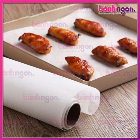 Giấy Nếngiấy Nướng Bánh Chống Dính Cuộn To 75mx30cm Bánh Ngon Shop