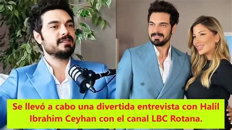 Se Llev A Cabo Una Divertida Entrevista Con Halil Ibrahim Ceyhan Con