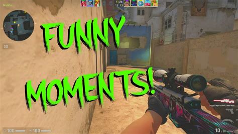 Csgo Funny Moments That Will Make You Lol Out Loud Youtube