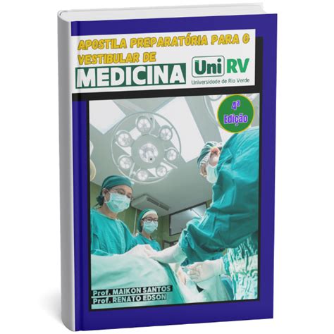 Apostila Vestibular Medicina Pdf Grátis - Apostila Vestibular de Medicina UniRV - Vol 4 - Mérito Acompanhamen...