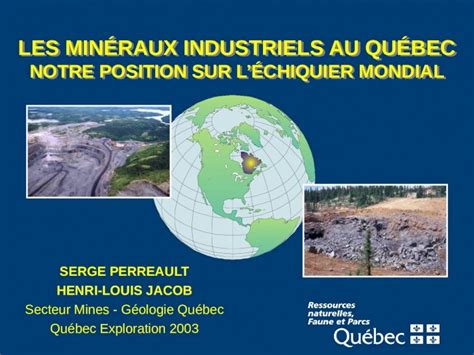 PPT LES MINÉRAUX INDUSTRIELS AU QUÉBEC NOTRE POSITION SUR LÉCHIQUIER