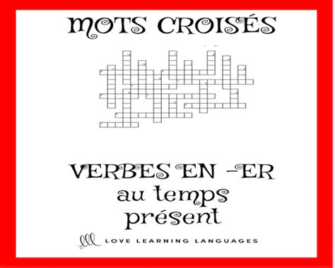 French ER Verbs Crossword Puzzle Regular ER Verbs Present Tense