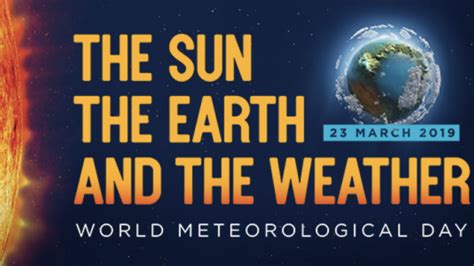 Dia Da Meteorologia O Sol A Terra E O Tempo Metsul Meteorologia