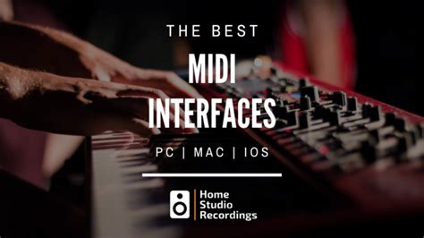 Best MIDI Interface: Top 7 Picks for PC, Mac & iOS [2025] | HSR