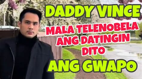 Daddy Vince Update Mala Koreano Ang Datingan Ng Pormahan Nya Hehehe