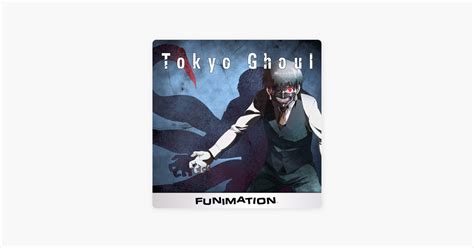 ‎Tokyo Ghoul, Season 1 on iTunes