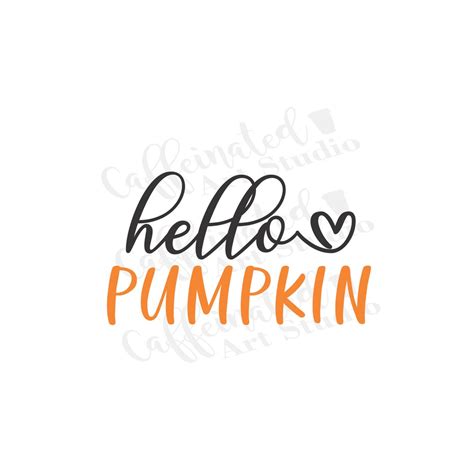 Hello Pumpkin Svg Fall Svg Pumpkin Svg Digital Download Etsy