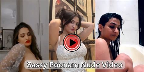 Latest Sassy Poonam Nude Pics Viral Video Collection