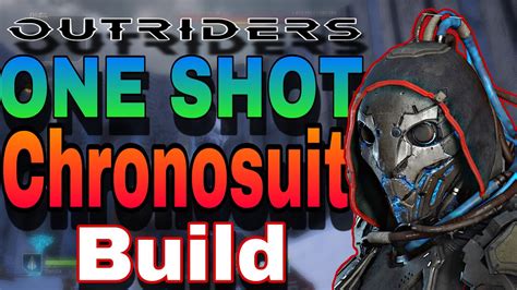 Outriders Worldslayer One Shot Chronosuit Trickster Build Best