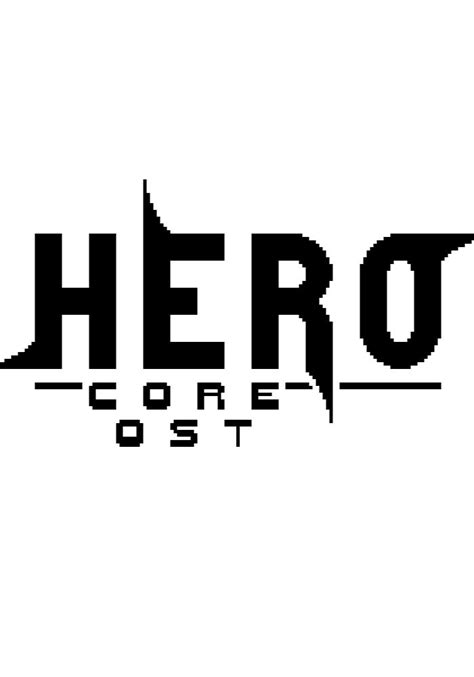 hero core ost stereo expanded edition hero core video game
