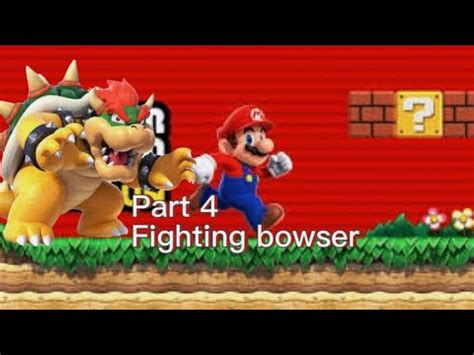 Super Mario Run Pt Fighting Bowser Youtube