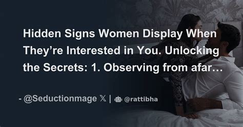 Hidden Signs Women Display When Theyre Interested In You ⁣⁣ Unlocking