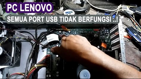 Cara Memperbaiki Pc Lenovo Semua Port Usb Tidak Berfungsi Youtube