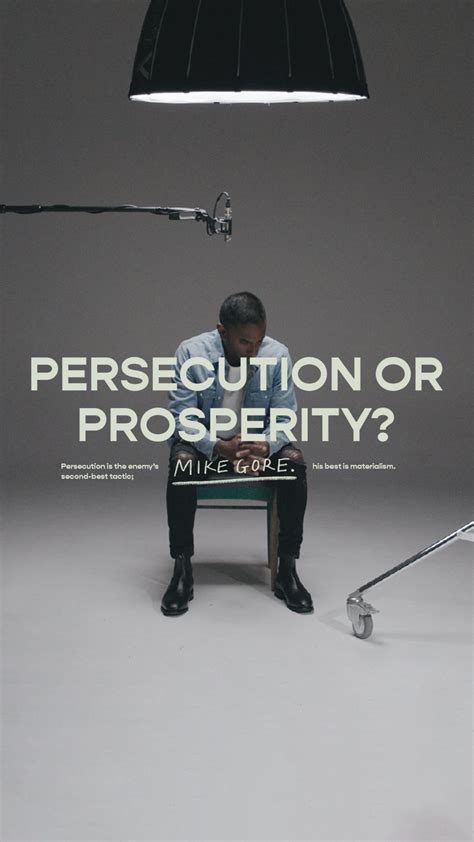 Video Campaign | Mike Gore - Persecution or Prosperity