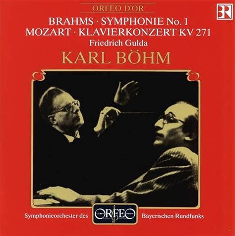 Brahms Symphonie Nr 1 Mozart Klavierkonzert Es Dur KV 271