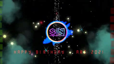 Happy Birthday Remix By Djz Ars Remix 2021 Youtube