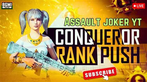 Day 18 Kya Aaj 500 Rank Hoga Conqueror Rank Push ASSAULT JOKER YT