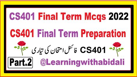 CS401 Final Term Solved MCQs 2022 CS401 Final Term Preparation